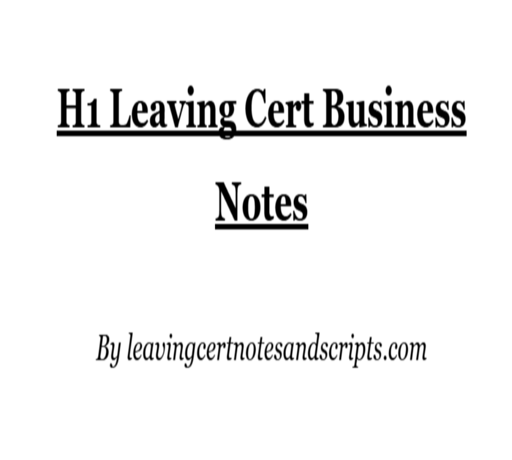 H1 Leaving Cert Business Notes